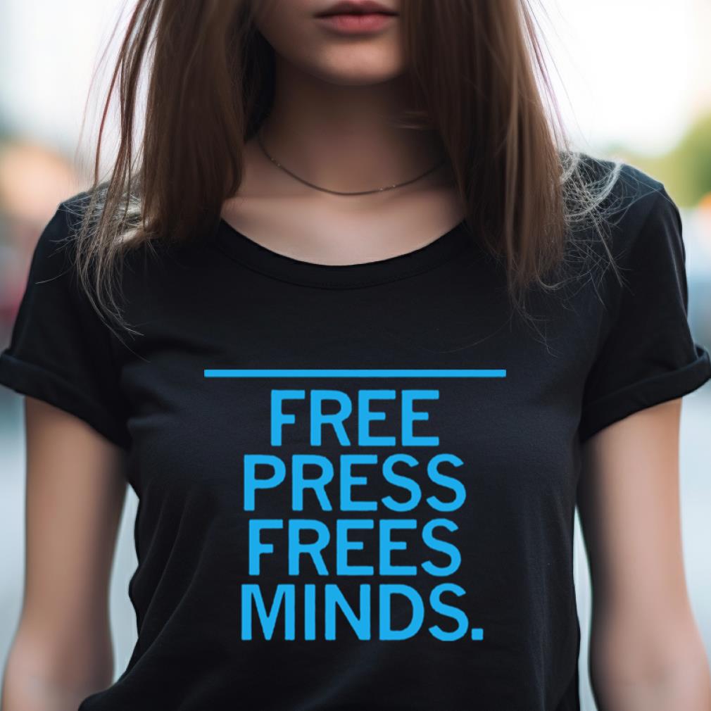 Free Press Press Minds Shirt