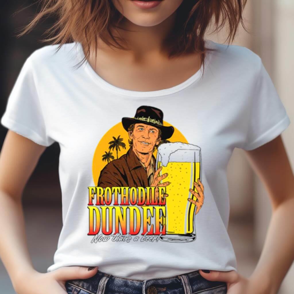 Frothodile Dundee Now That’S A Beer Shirt Frothodile Dundee Now That’S A Beer Shirt