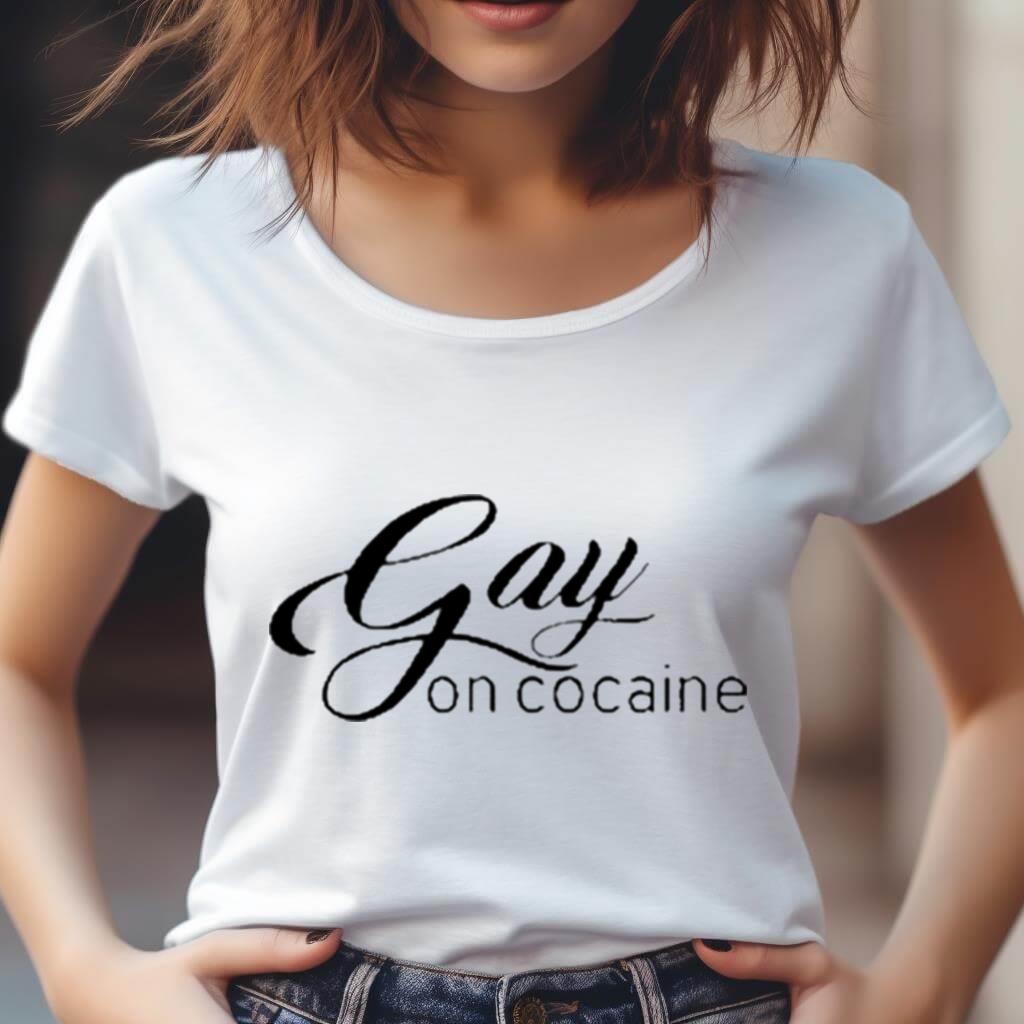 Gay On Cocaine Shirt Gay On Cocaine Shirt