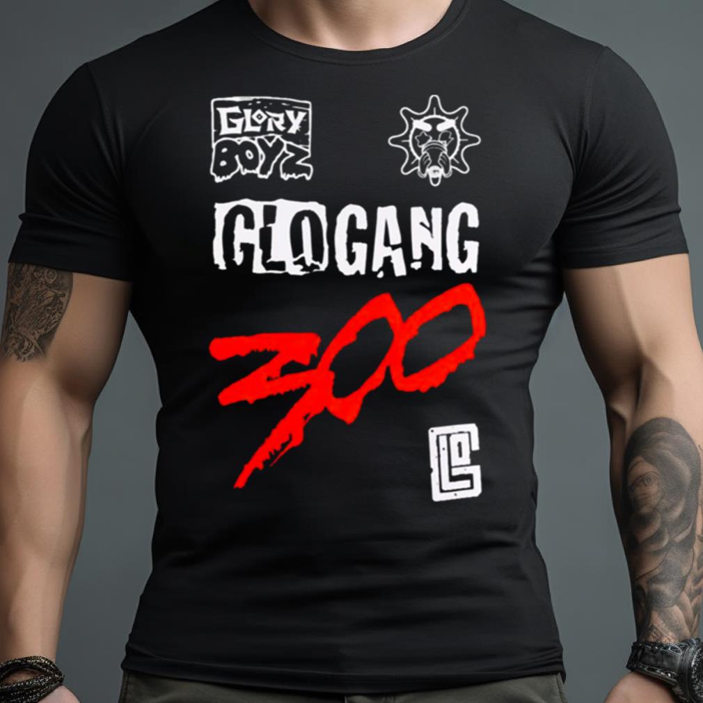 Glo Gang X Glory Boyz Collab 2 Shirt