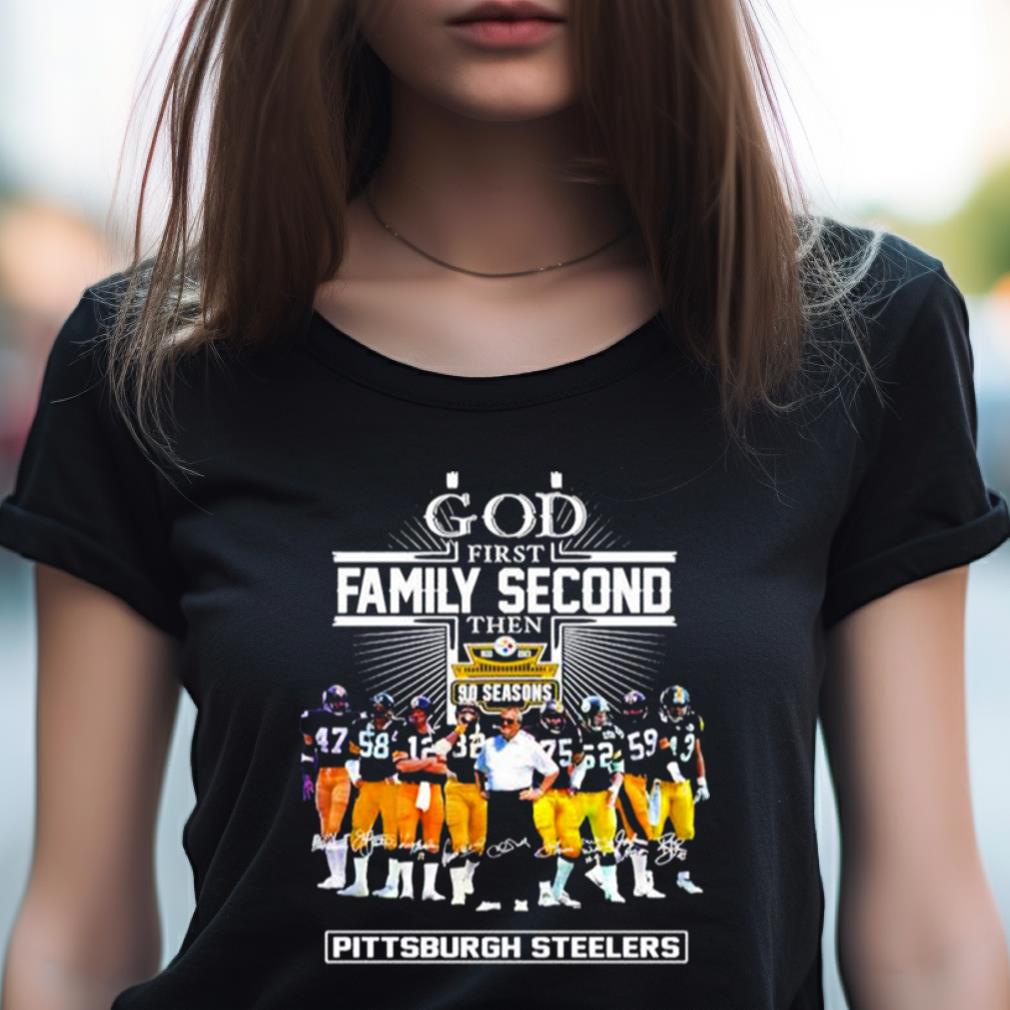 God first family second then 90 season Pittsburgh steelers shirt