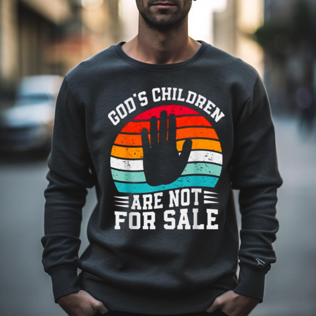 Gods Children Are Not For Sale Trendy Shirt Gods Children Are Not For Sale Trendy Shirt
