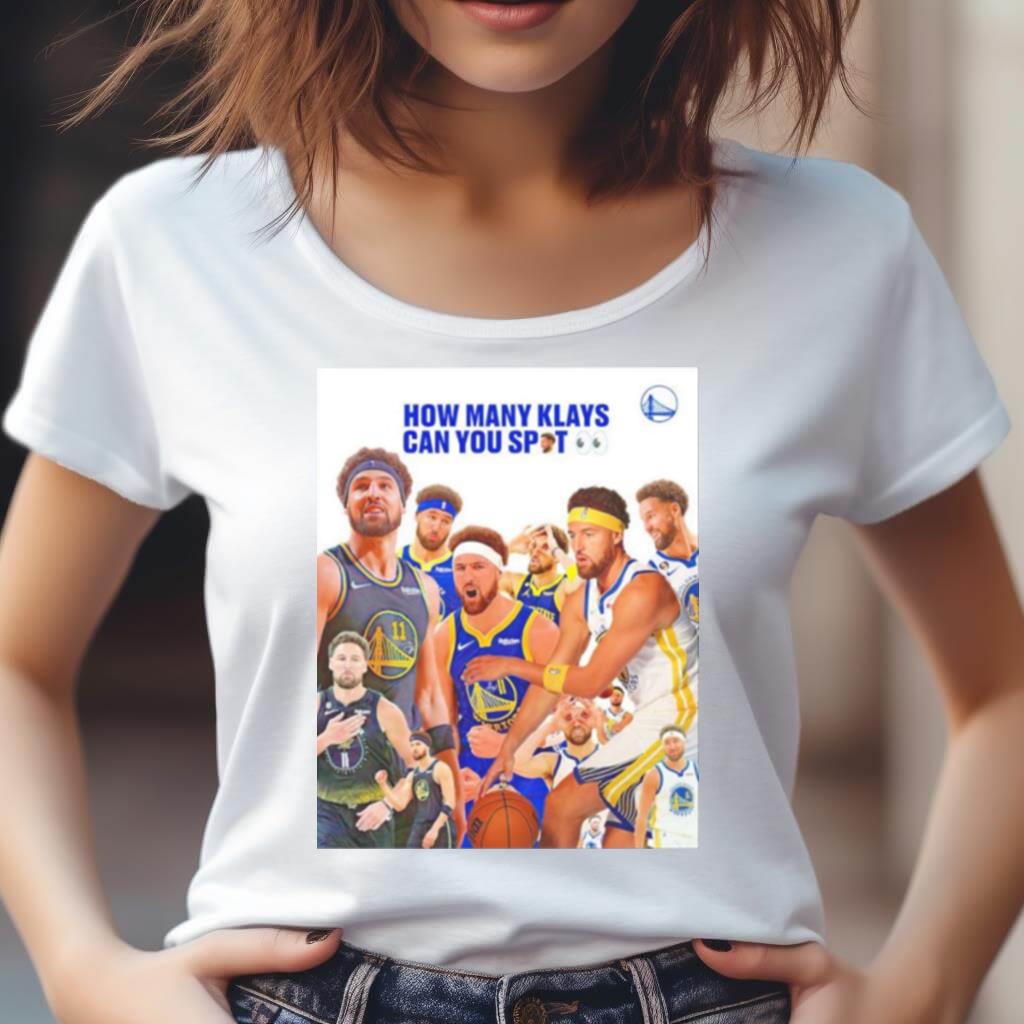 Golden State Warriors How Many Klays Can You Spot Shirt Golden State Warriors How Many Klays Can You Spot Shirt