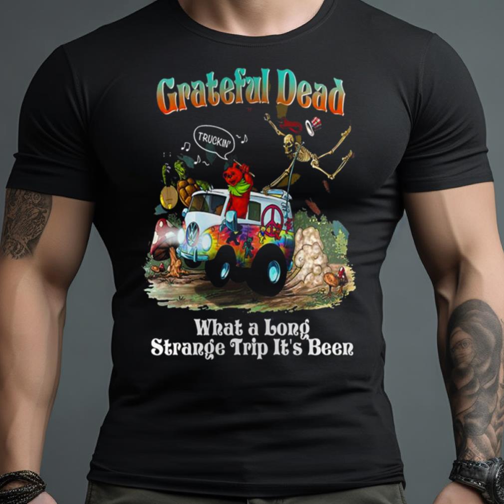 Grateful Dead Truckin’ What A Long Strange Trip It’S Been Shirt