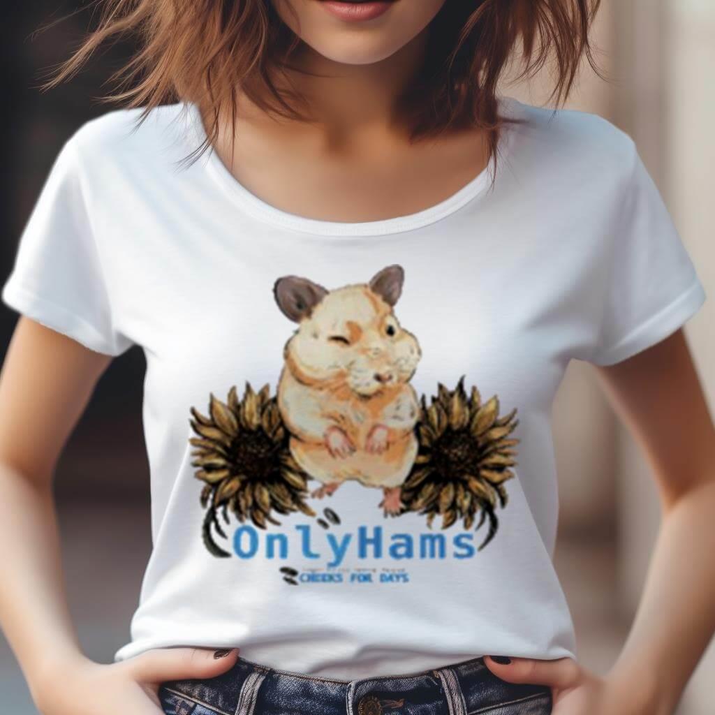 Hams Cheeks For Days Shirt Hams Cheeks For Days Shirt