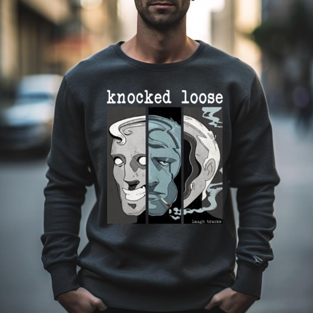 Have Nots Knocked Loose Shirt