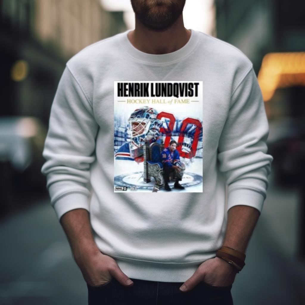 Official Henrik Lundqvist Hockey Hall Of Fame 2023 shirt, hoodie, sweater,  long sleeve and tank top