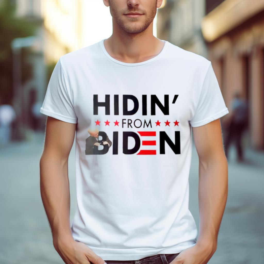 Hidin’ From Biden Funny Shirt