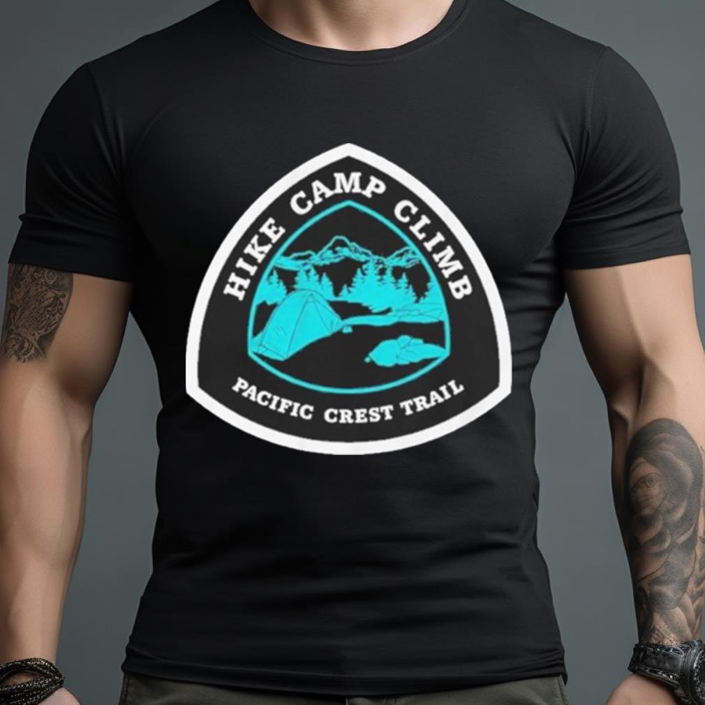 Hike Camp Climb Pacific Crest Trail Shirt