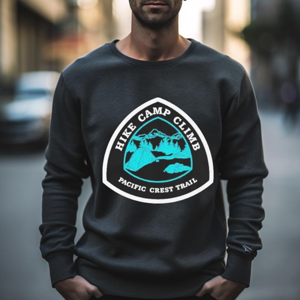 Hike Camp Climb Pacific Crest Trail Shirt