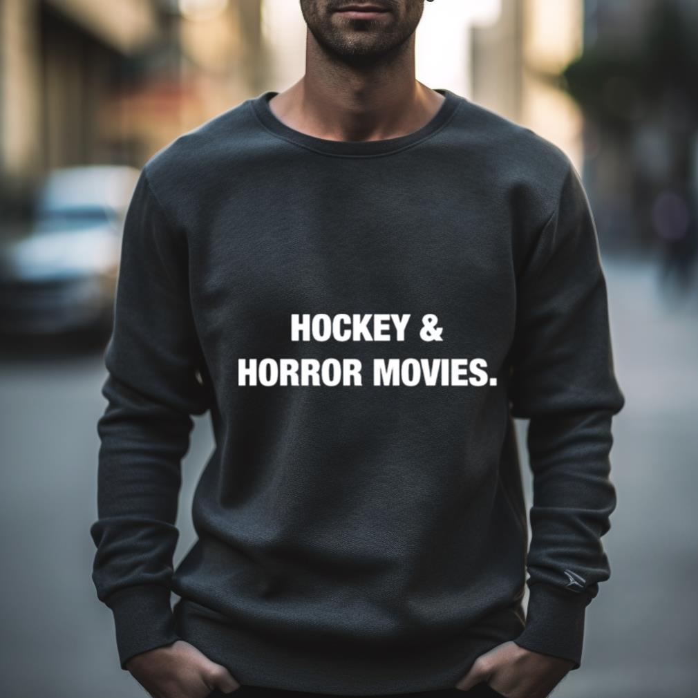 Hockey & Horror Movies Shirt