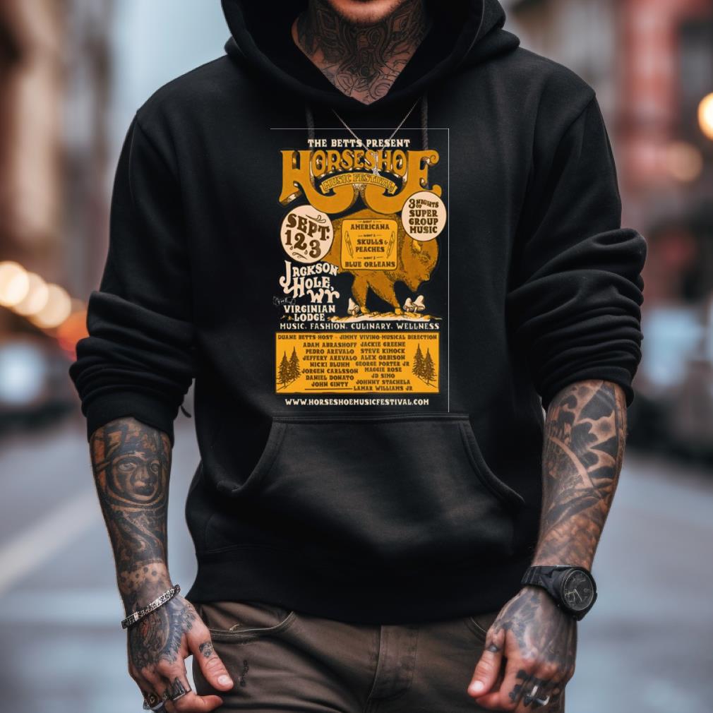 Horseshoe Music Festival Jackson Hole, Wr Sept 1St 2Nd & 3Rd, 2023 Poster Shirt Horseshoe Music Festival Jackson Hole, Wr Sept 1St 2Nd & 3Rd, 2023 Poster Shirt
