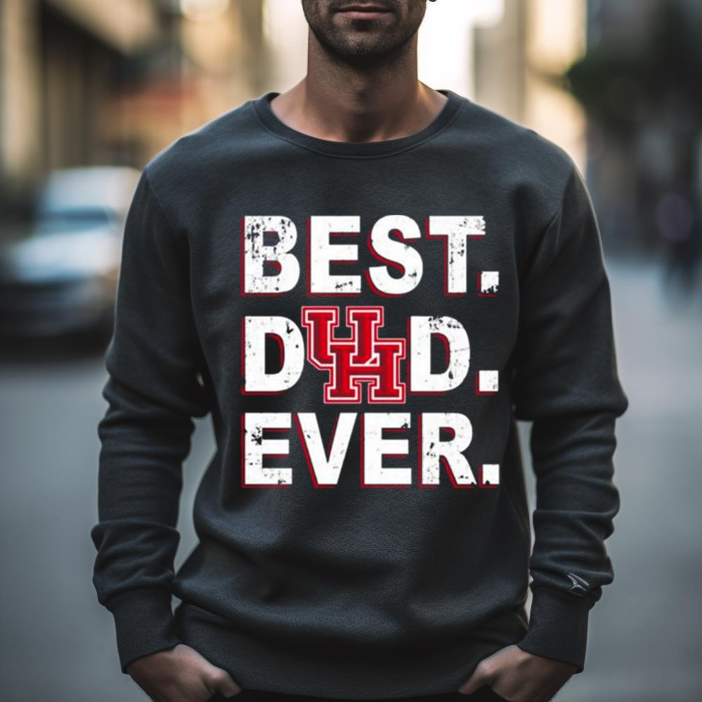 Houston Cougars Best Dad Ever Shirt
