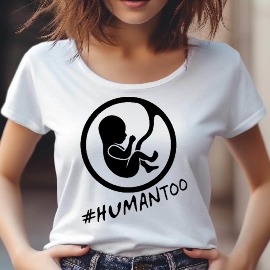 Human Too Baby Shirt Human Too Baby Shirt