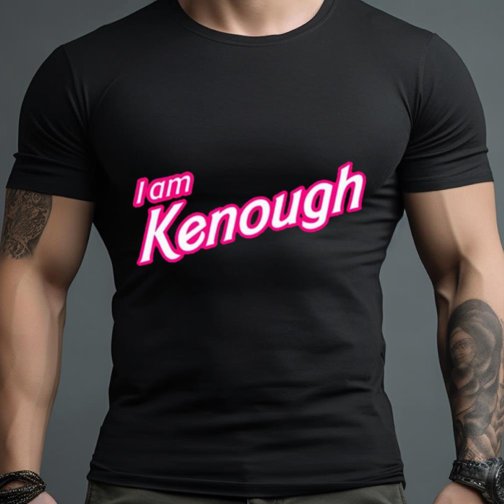 I Am Kenough Barbenheimer Shirt