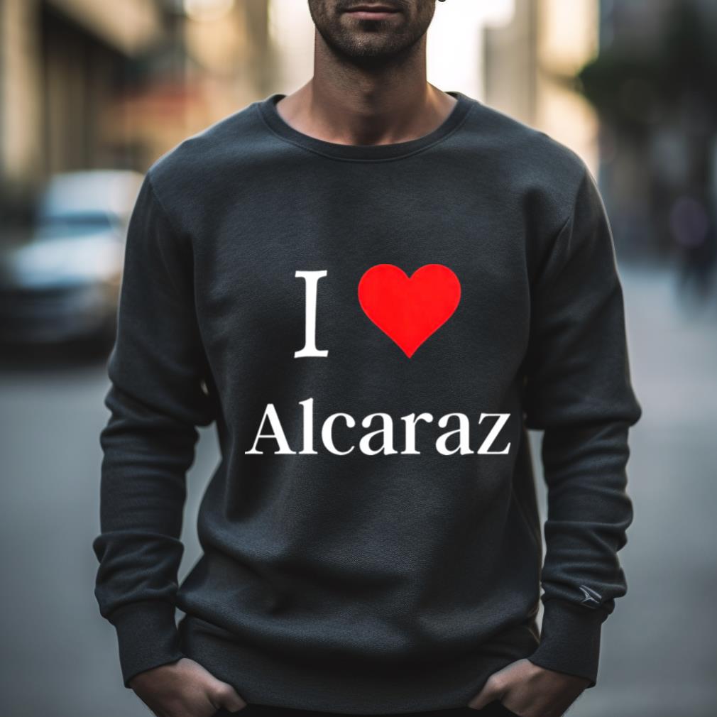I Love Alcaraz Shirt