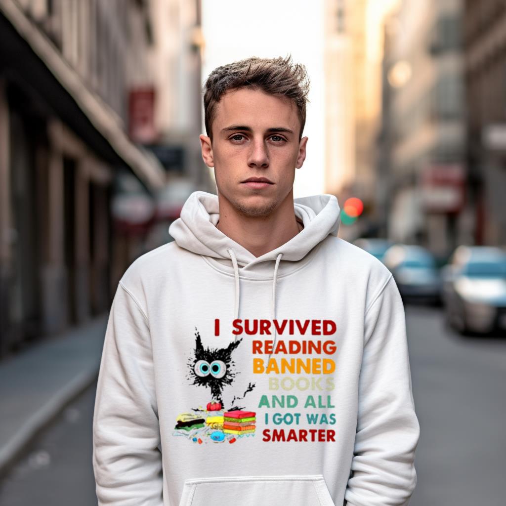 I Survived Reading Banned Books And All I Got Was Smarter Shirt I Survived Reading Banned Books And All I Got Was Smarter Shirt