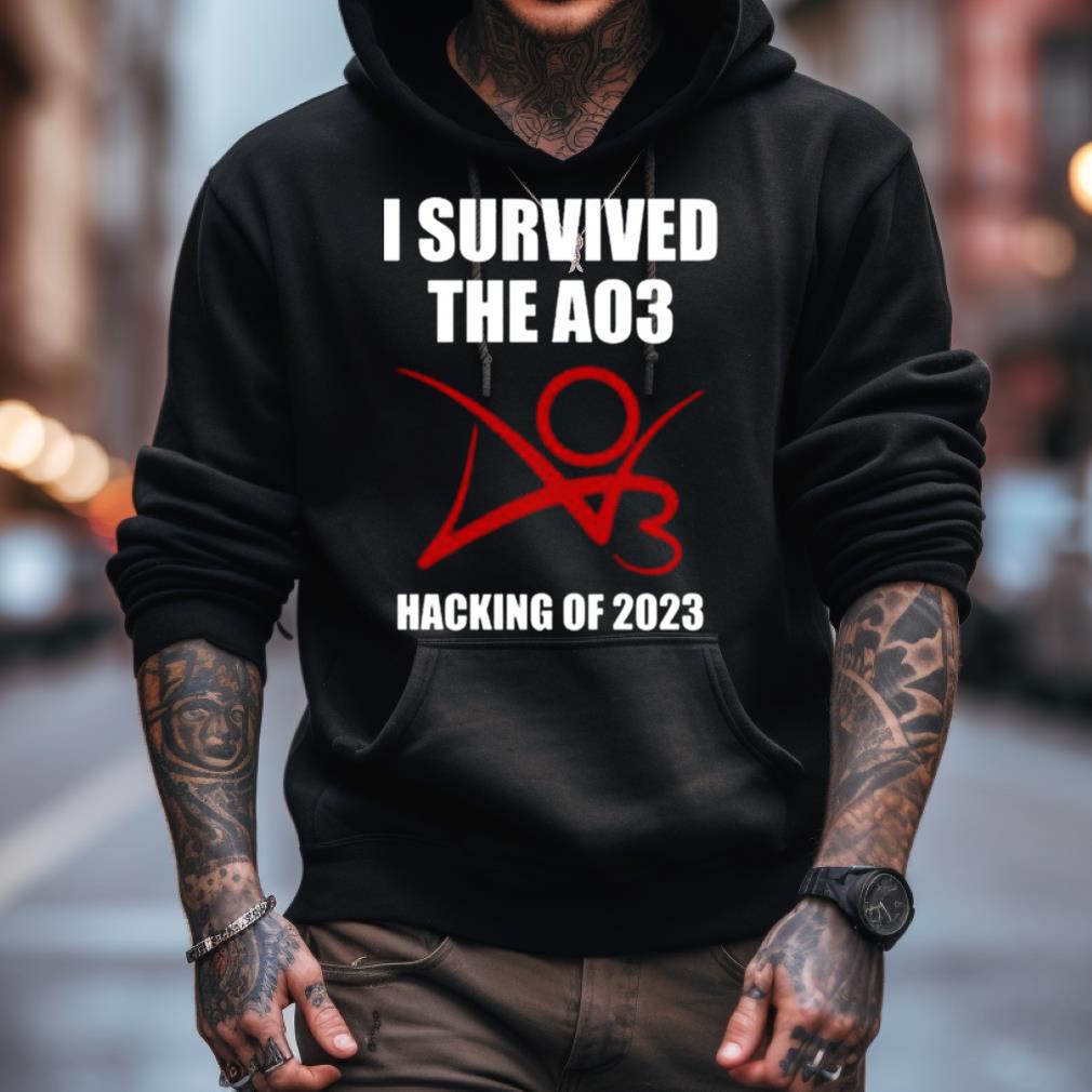 I Survived The Ao3 Hacking Of 2023 Shirt I Survived The Ao3 Hacking Of 2023 Shirt