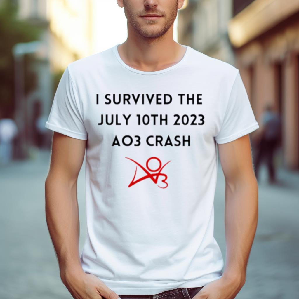 I Survived The July 10Th 2023 Ao3 Crash Shirt