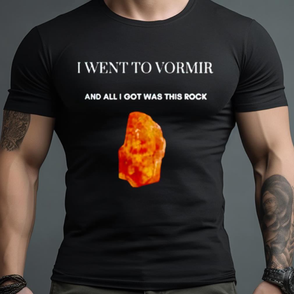 I Went To Vormir And All I Got Was This Rock Shirt