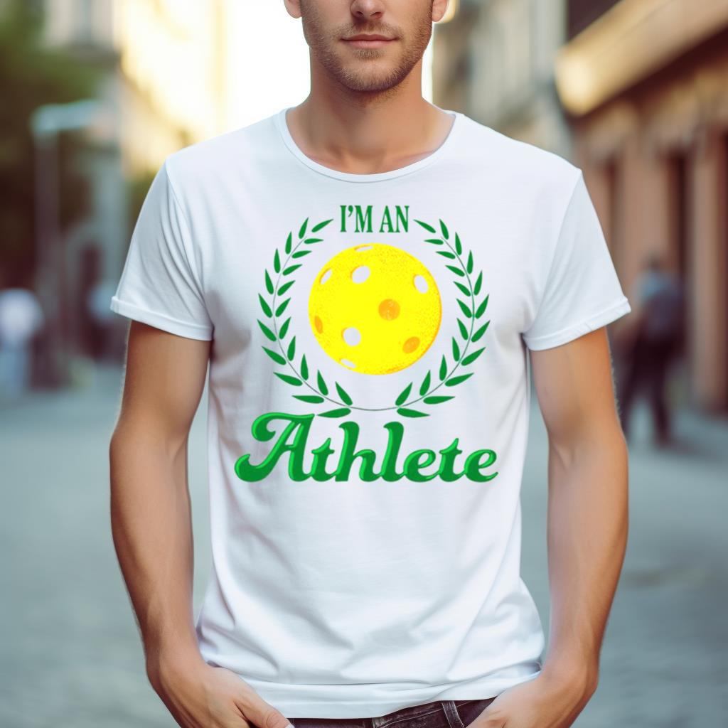 I’M An Athlete Shirt