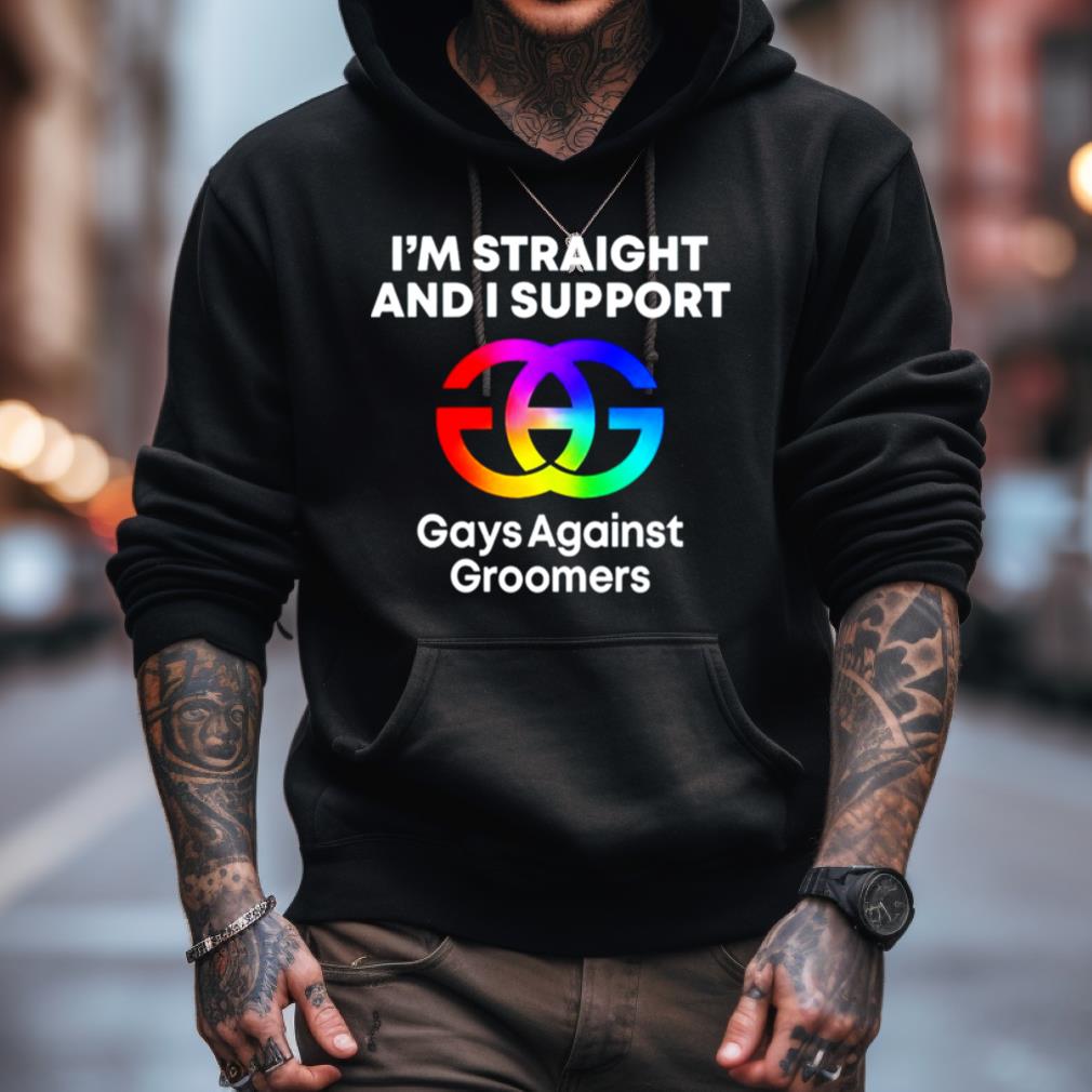 I'M Straight And Support Gays Against Groomers Shirt