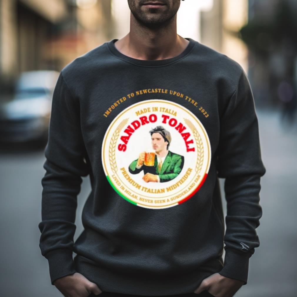 Imported To Newcastle Upon Tyne 2023 Made In Italia Sandro Tonali Shirt