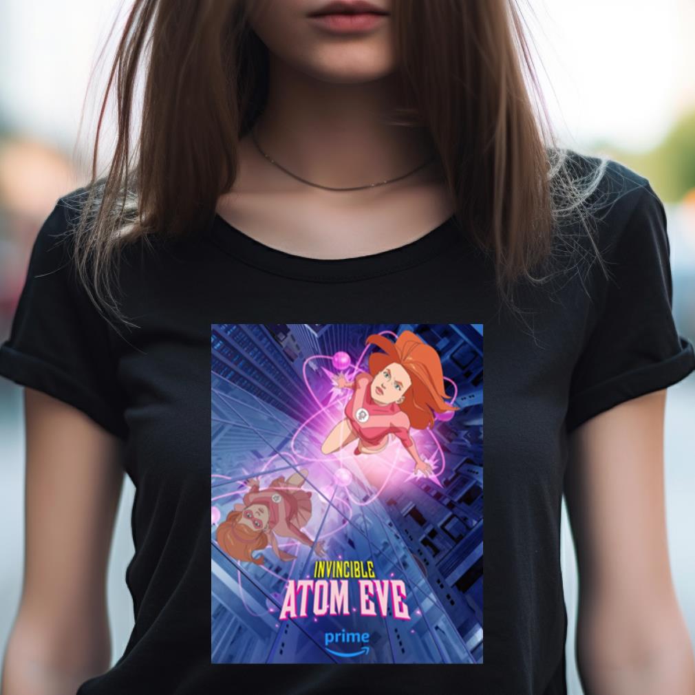 Invincible Atom Eve Special Episode Fan Gifts T Shirt Invincible Atom Eve Special Episode Fan Gifts T Shirt