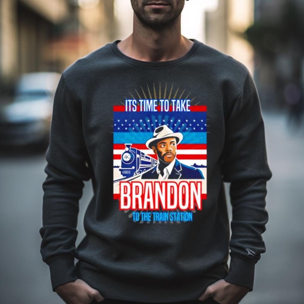 It’S Time To Take Brandon Shirt