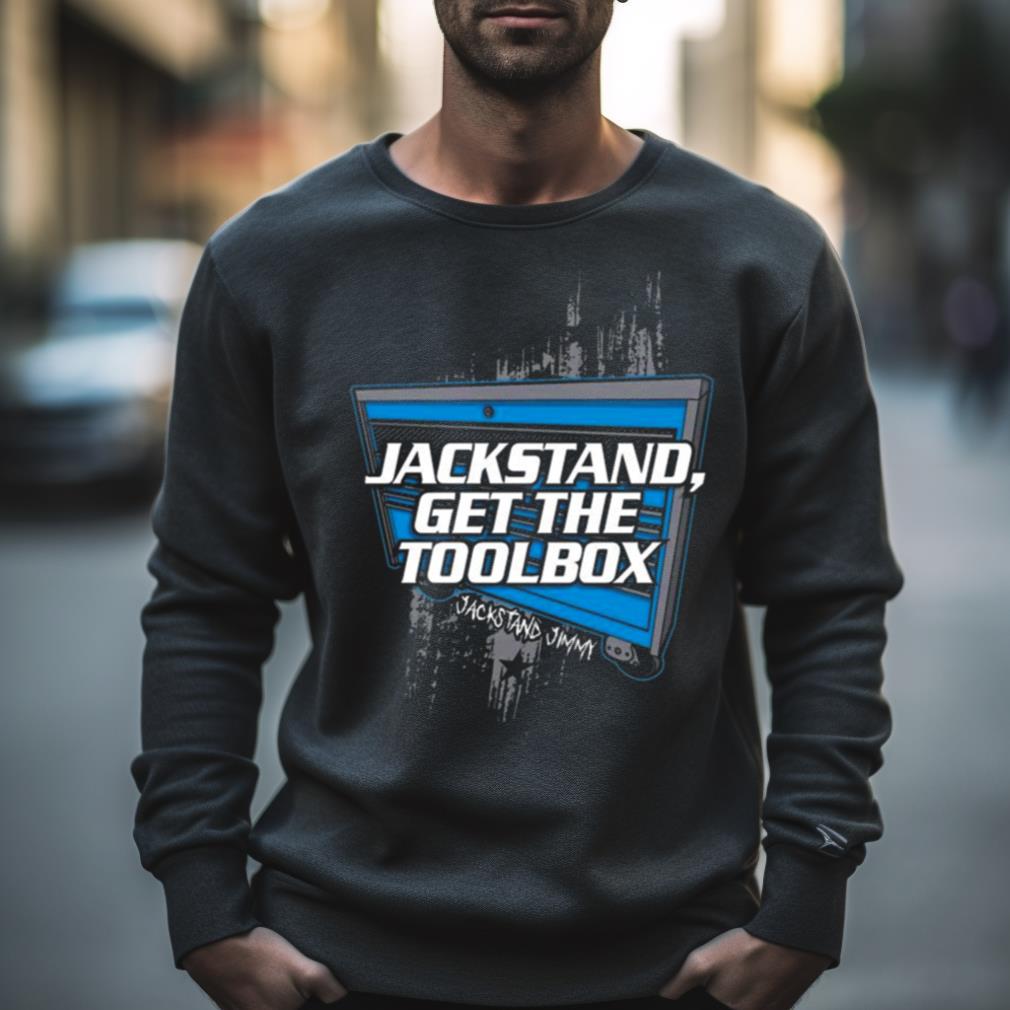 Jackstand Jimmy’S Get The Toolbox Shirt