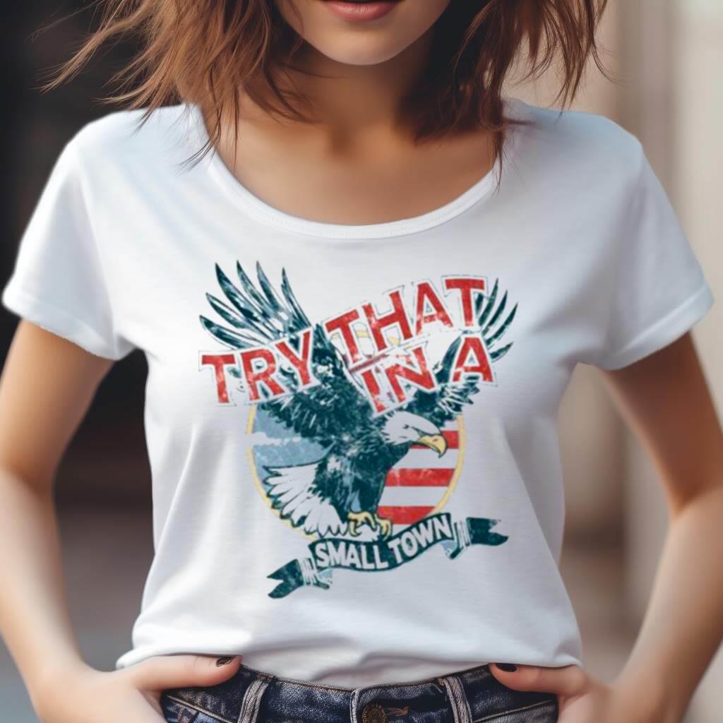Jason Aldean Try That In A Small Town 2023 Eagles American Flag Shirt