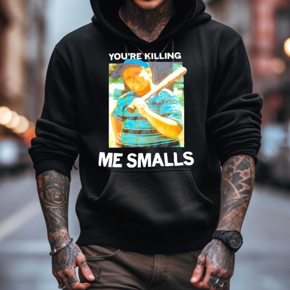 Jem Sandlot You'Re Killing Me Smalls Shirt Jem Sandlot You'Re Killing Me Smalls Shirt