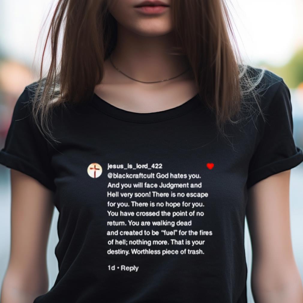 Jesus Is Lord Women's Shirt22 Blackcraft Cult God Hates You And You Will Face Judgment Shirt Jesus Is Lord Women's Shirt22 Blackcraft Cult God Hates You And You Will Face Judgment Shirt