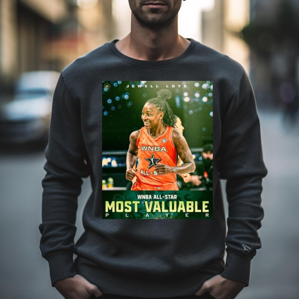Jewell Loyd 2023 Wnba All Star Mvp Best Of The Best Shirt Jewell Loyd 2023 Wnba All Star Mvp Best Of The Best Shirt