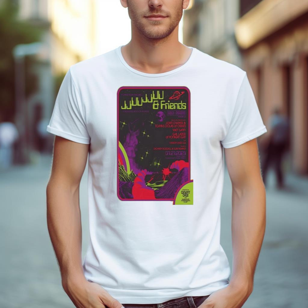 Jjuujjuu And Friends Gold Diggers Los Angeles Ca July 27 2023 Art Poster Design T Shirt