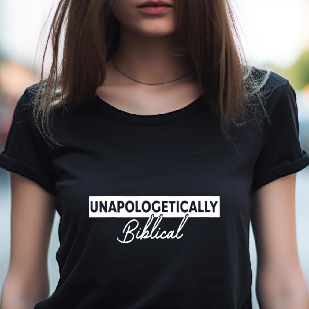 John Mason Unapologetically Biblical Shirt John Mason Unapologetically Biblical Shirt
