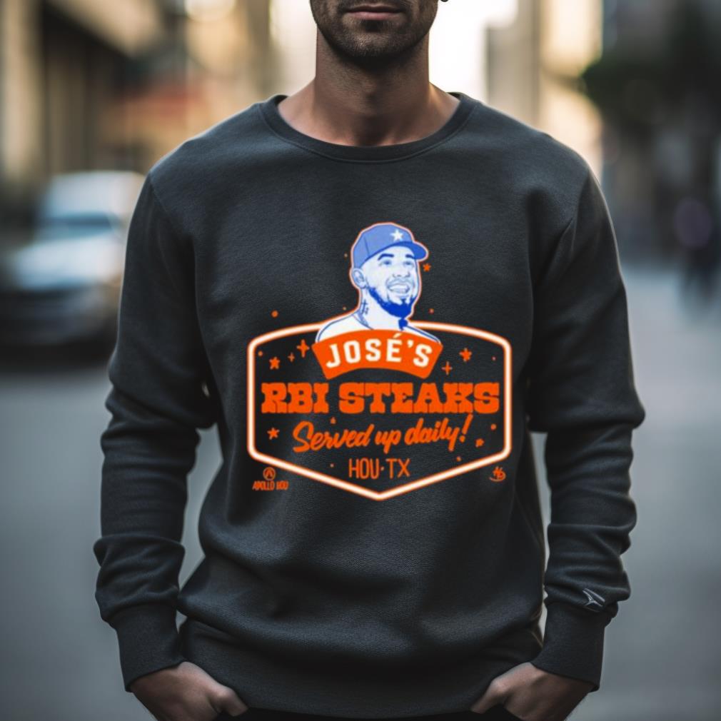 Jose’S Rbi Steaks Served Up Daily Shirt
