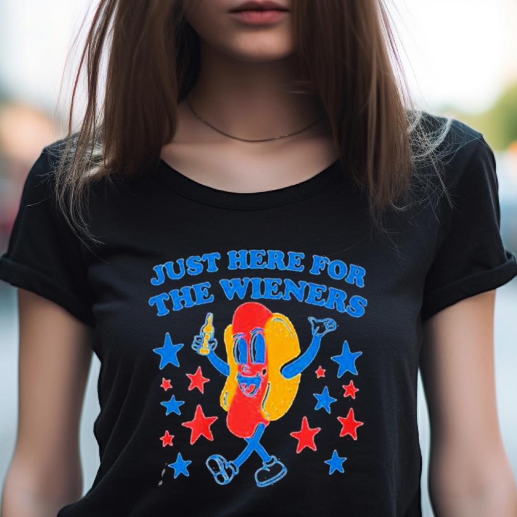 Just Here For The Wieners Shirt Just Here For The Wieners Shirt