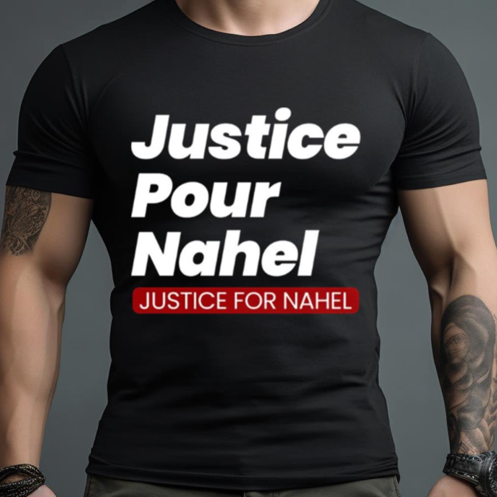 Justice For Nahel 27 Al Justice Pour Nahel Shirt