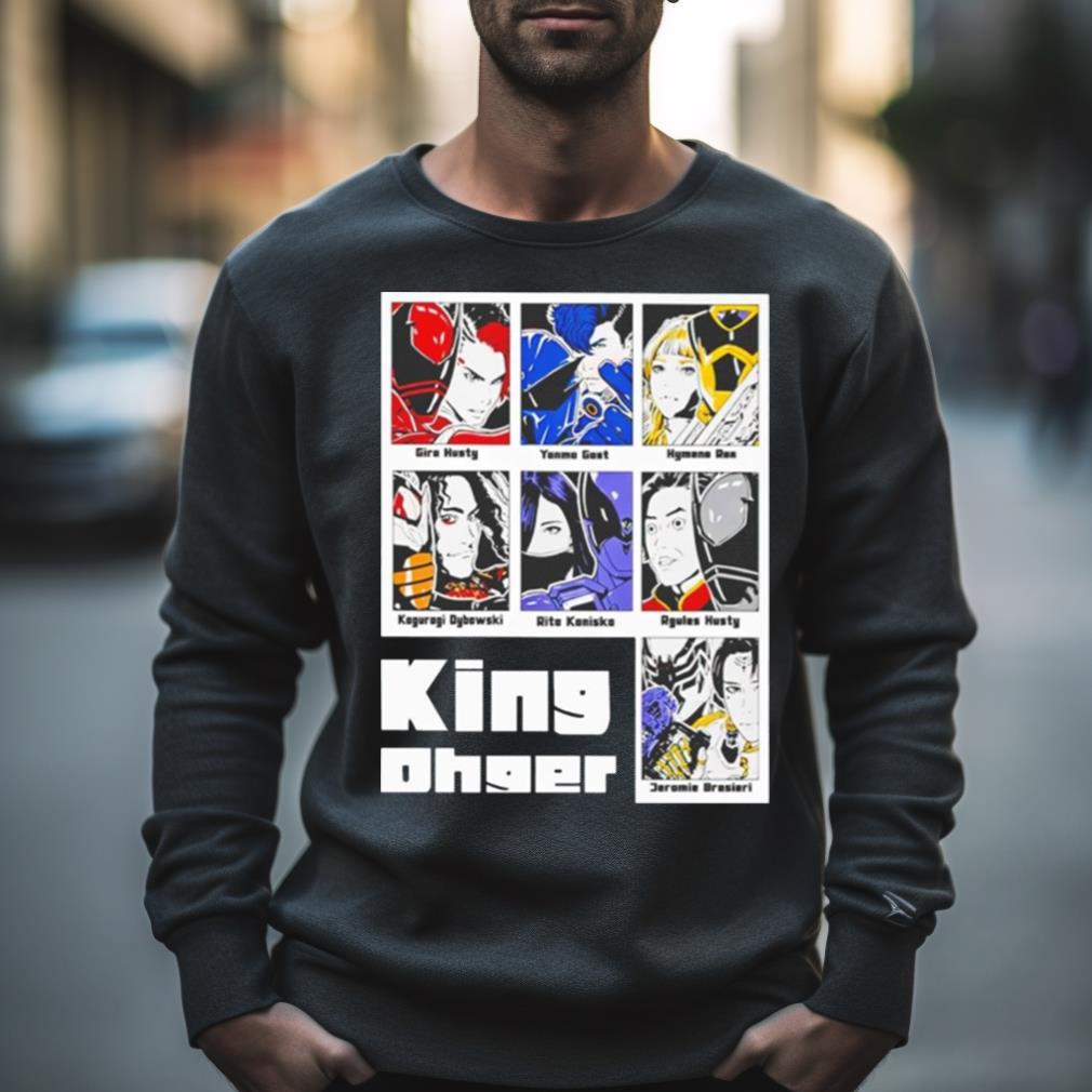King Ohger Gira Husty Yanma Gust Hymeno Ran Shirt