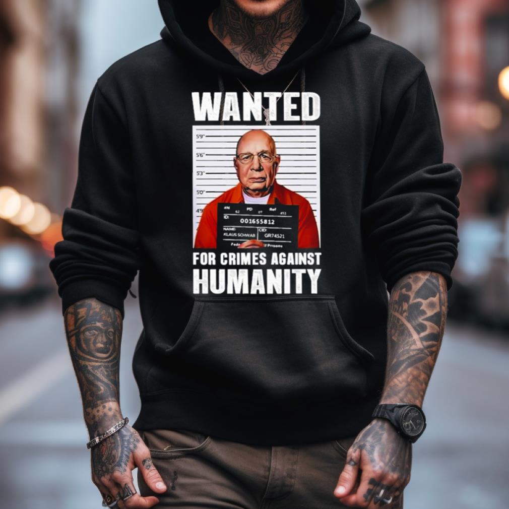 Klaus Schwab Wanted Poster T Shirt Klaus Schwab Wanted Poster T Shirt