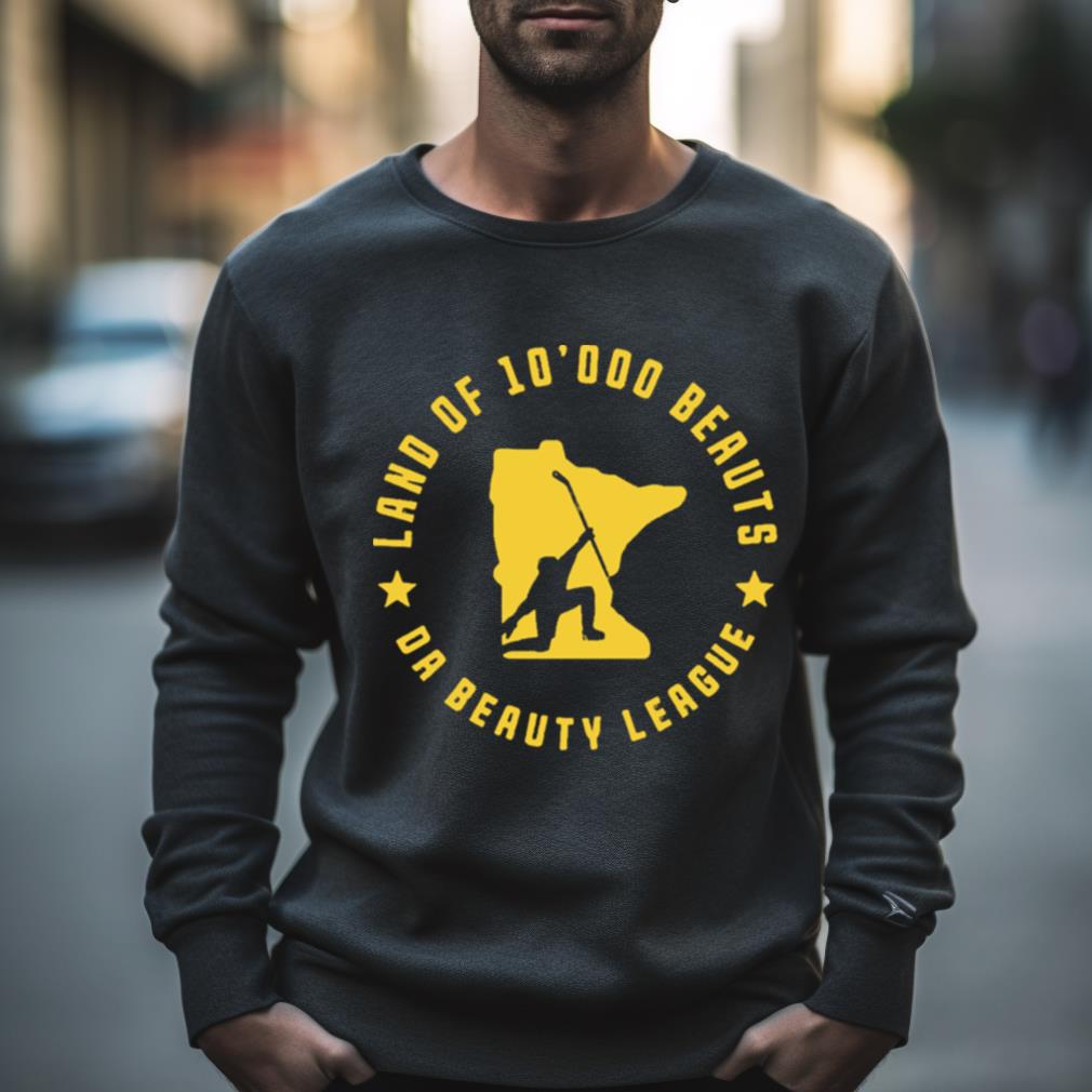 Land Of 10000 Beauties Da Beauty League Shirt