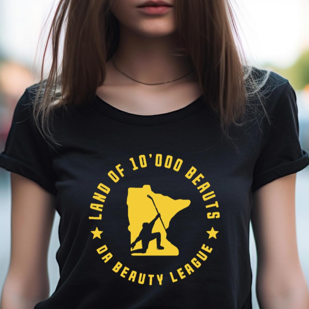 Land Of 10000 Beauties Da Beauty League Shirt Land Of 10000 Beauties Da Beauty League Shirt