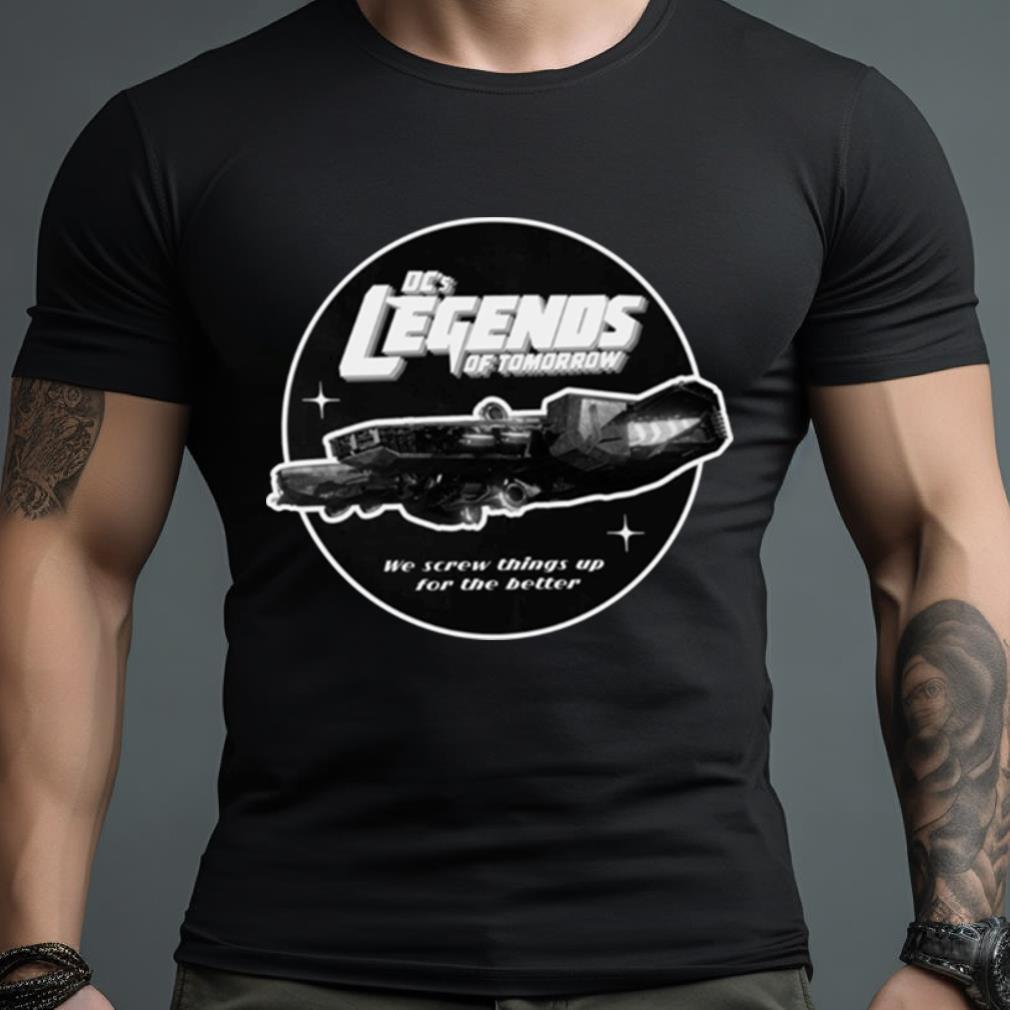 Legends Of Tomorrow Slogan Shirt