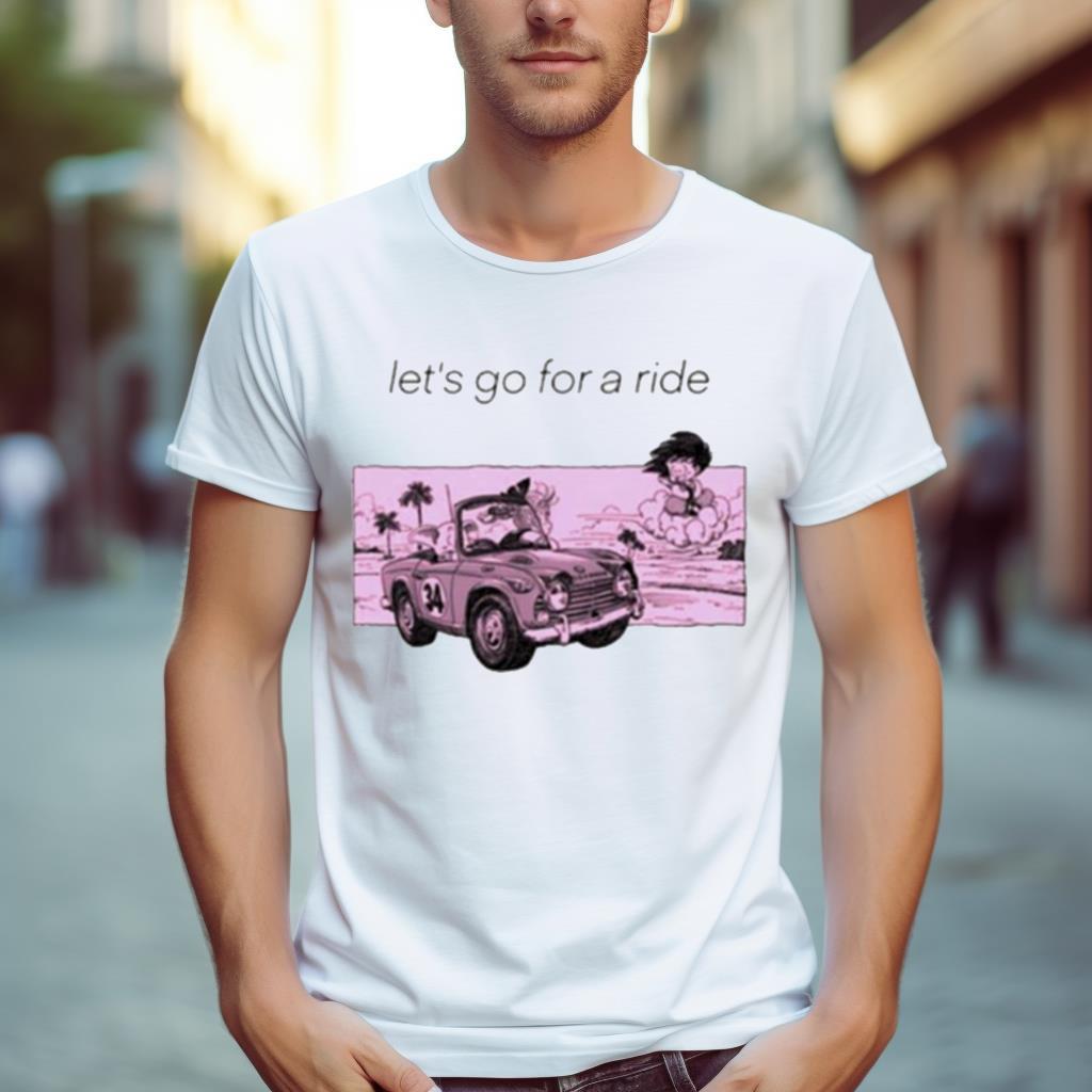 Let’S Go For A Ride Songoku Anime Shirt
