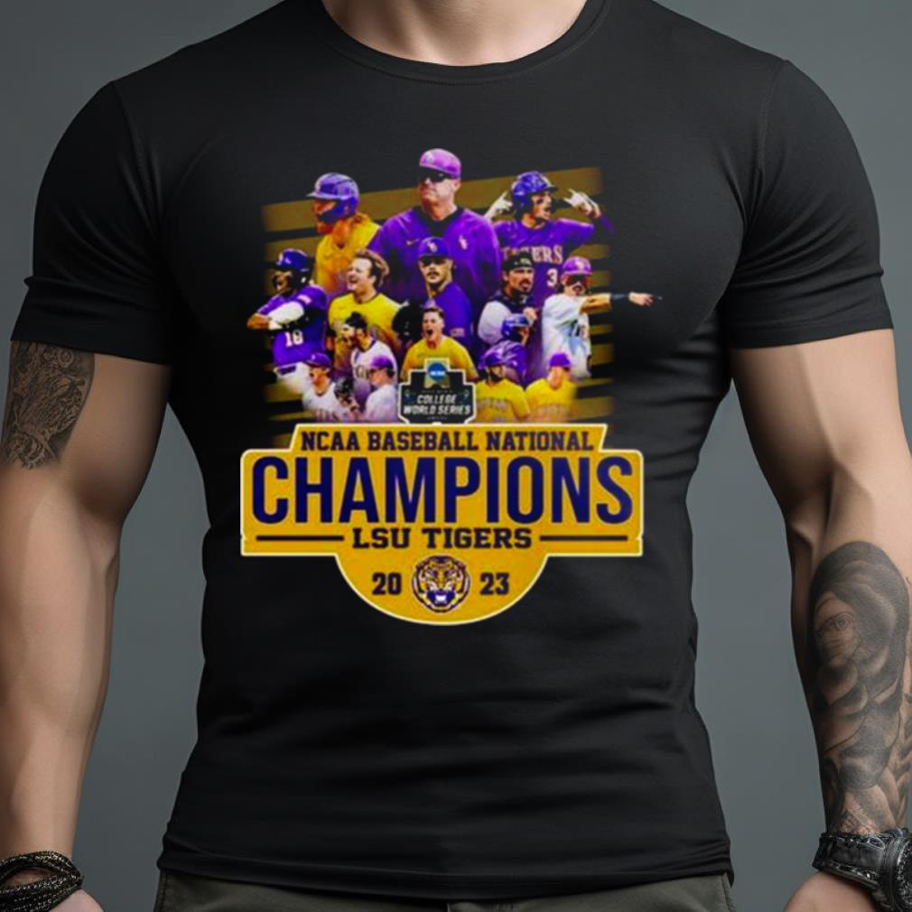 Lsu Geaux Tigers Team 2023 Ncaa Baseball National Champions Shirt