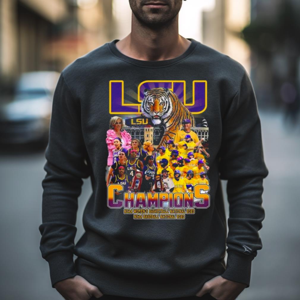 Lsu Tigers Champions Ncaa Women’S Basketball National 2023 Ncaa Baseball National 2023 Shirt