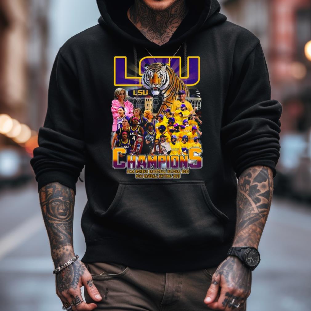 Lsu Tigers Champions Ncaa Women'S Basketball National 2023 Ncaa Baseball National 2023 Shirt Lsu Tigers Champions Ncaa Women'S Basketball National 2023 Ncaa Baseball National 2023 Shirt