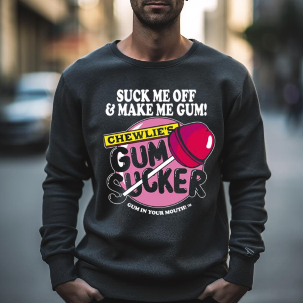 Make Me Gum Berserker Shirt