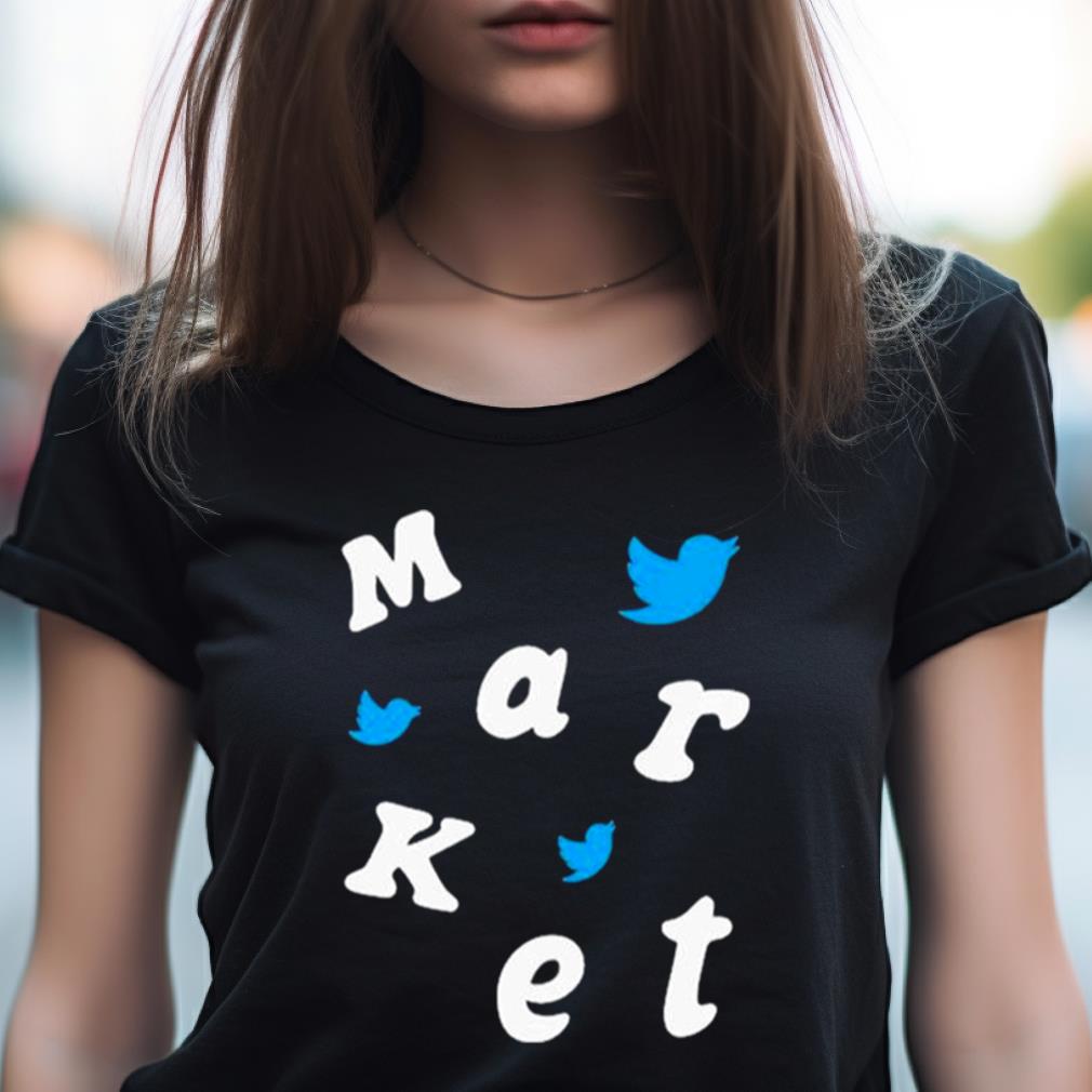 Market Twitter Shirt